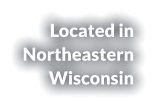 Located in Northeastern Wisconsin