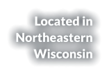 Located in Northeastern Wisconsin