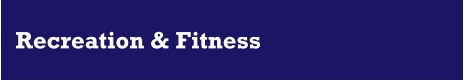 Recreation & Fitness